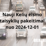 keliu-eismo-taisykliu-pakaeitimai-nuo-2024-12-01