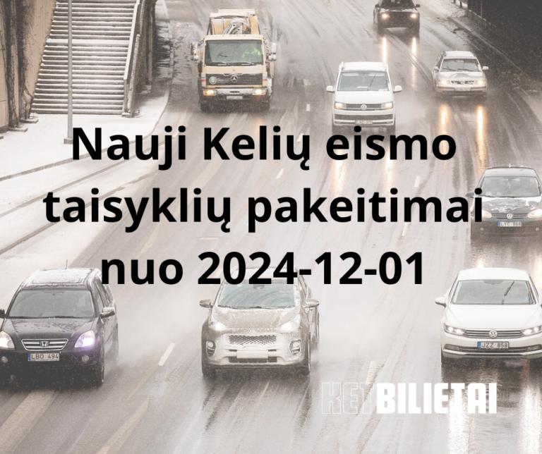 keliu-eismo-taisykliu-pakaeitimai-nuo-2024-12-01